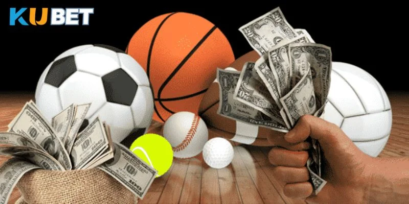 Cá độ thể thao kubet sảnh cá cược thể thao uy tín, tỷ lệ cao