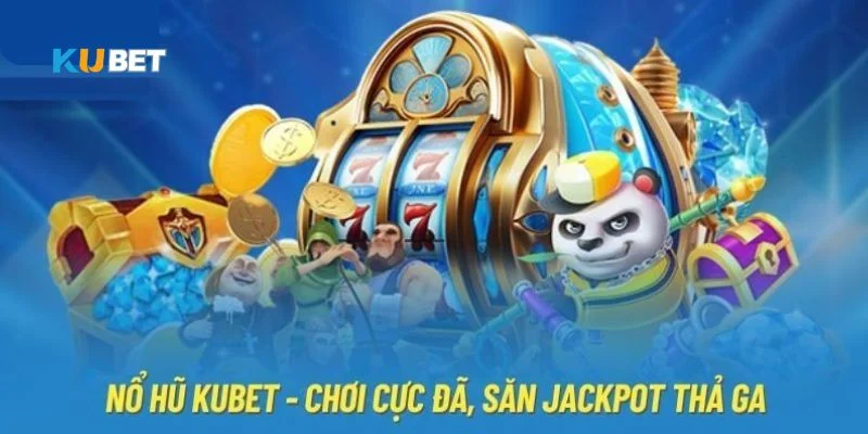 Mẹo chơi nổ hũ Kubet mở ra cơ hội để tay chơi tự tin bước vào ván cược.