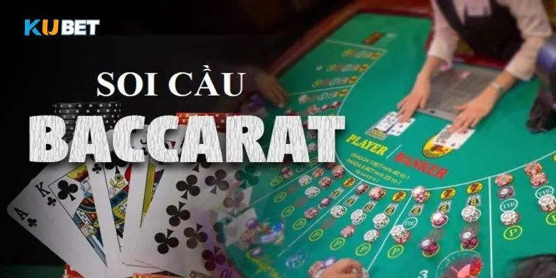 Soi cầu Baccarat là chìa khóa giúp tay chơi ăn tiền đậm.