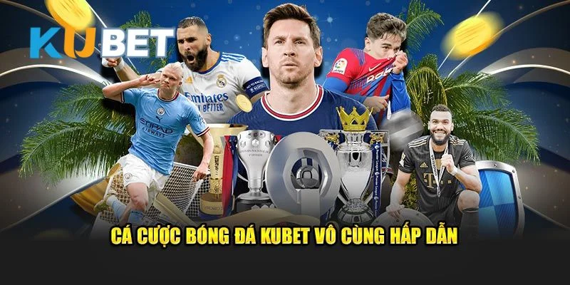 Đa dạng kèo cược với từng mùa giải.