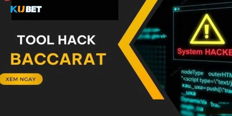 Tool hack Baccarat Kubet